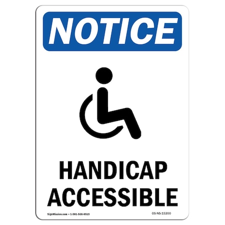 Signmission Safety Sign, OSHA Notice, 24" Height, NOTICE Accessible Sign With Symbol, Portrait OS-NS-D-1824-V-15200